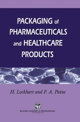 Lockhart / Paine | Packaging of Pharmaceuticals and Healthcare Products | Buch | 978-1-4613-5886-2 | sack.de