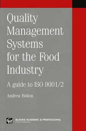 Bolton |  Quality management systems for the food industry | Buch |  Sack Fachmedien
