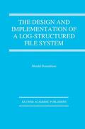 Rosenblum |  The Design and Implementation of a Log-structured file system | Buch |  Sack Fachmedien