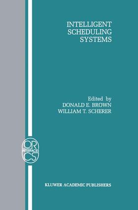 Scherer / Brown | Intelligent Scheduling Systems | Buch | 978-1-4613-5954-8 | sack.de