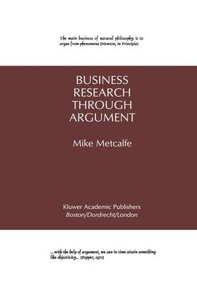 Metcalfe | Business Research Through Argument | Buch | 978-1-4613-5967-8 | sack.de
