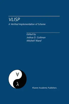 Wand / Guttman |  VLISP A Verified Implementation of Scheme | Buch |  Sack Fachmedien
