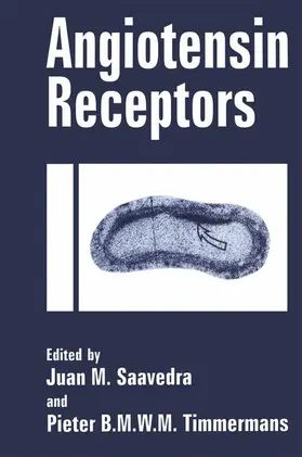 Saavedra / Timmermans |  Angiotensin Receptors | Buch |  Sack Fachmedien