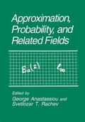 Rachev / Anastassiou |  Approximation, Probability, and Related Fields | Buch |  Sack Fachmedien