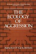 Goldstein |  The Ecology of Aggression | Buch |  Sack Fachmedien