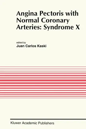 Kaski |  Angina Pectoris with Normal Coronary Arteries: Syndrome X | Buch |  Sack Fachmedien