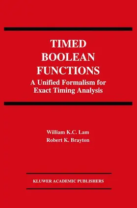 Lam / Brayton |  Timed Boolean Functions | Buch |  Sack Fachmedien