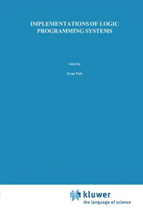 Succi / Tick |  Implementations of Logic Programming Systems | Buch |  Sack Fachmedien