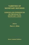 Siklos |  Varieties of Monetary Reforms | Buch |  Sack Fachmedien