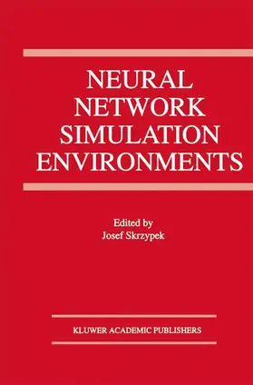 Skrzypek |  Neural Network Simulation Environments | Buch |  Sack Fachmedien