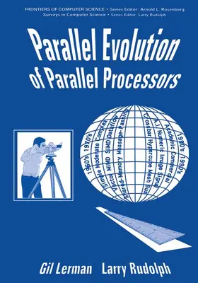 Rudolph / Lerman |  Parallel Evolution of Parallel Processors | Buch |  Sack Fachmedien