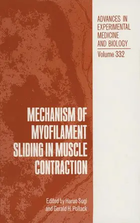 Sugi / Pollack |  Mechanism of Myofilament Sliding in Muscle Contraction | Buch |  Sack Fachmedien