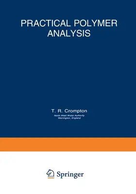 Crompton | Practical Polymer Analysis | Buch | 978-1-4613-6246-3 | www.sack.de