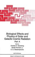 Swenberg / Stassinopoulous / Horneck |  Biological Effects and Physics of Solar and Galactic Cosmic Radiation | Buch |  Sack Fachmedien