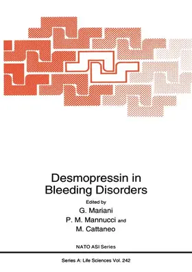 Mariani / Mannucci / Cattaneo |  Desmopressin in Bleeding Disorders | Buch |  Sack Fachmedien