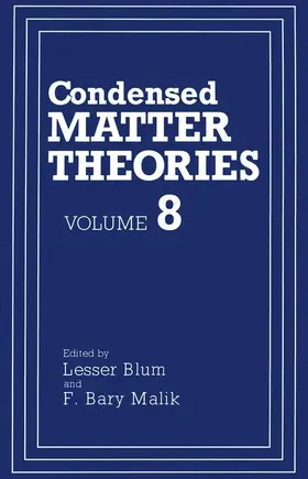 Blum / Malik |  Condensed Matter Theories | Buch |  Sack Fachmedien