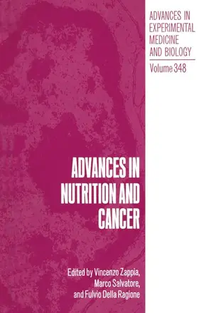 Zappia / Salvatore / della Ragione |  Advances in Nutrition and Cancer | Buch |  Sack Fachmedien