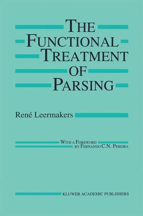 Leermakers | The Functional Treatment of Parsing | Buch | 978-1-4613-6397-2 | sack.de