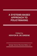 de Greene |  A Systems-Based Approach to Policymaking | Buch |  Sack Fachmedien