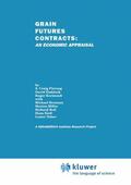 Pirrong / Kormendi / Haddock |  Grain Futures Contracts: An Economic Appraisal | Buch |  Sack Fachmedien