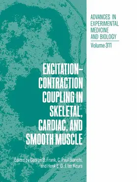 Frank / Bianchi / Keurs |  Excitation-Contraction Coupling in Skeletal, Cardiac, and Smooth Muscle | Buch |  Sack Fachmedien