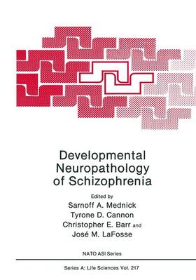 Mednick / LaFosse / Cannon |  Developmental Neuropathology of Schizophrenia | Buch |  Sack Fachmedien