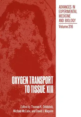 Goldstick / McCabe / Maguire |  Oxygen Transport to Tissue XIII | Buch |  Sack Fachmedien