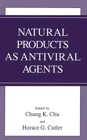 Chu / Cutler |  Natural Products as Antiviral Agents | Buch |  Sack Fachmedien