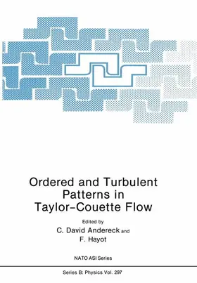 Andereck / Hayot |  Ordered and Turbulent Patterns in Taylor-Couette Flow | Buch |  Sack Fachmedien