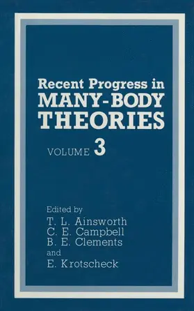 Ainsworth / Campbell / Clements |  Recent Progress in Many-Body Theories | Buch |  Sack Fachmedien