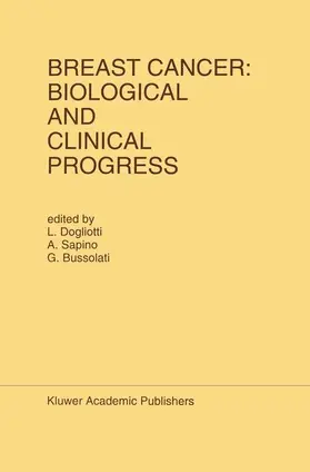 Dogliotti / Sapino / Bussolati |  Breast Cancer: Biological and Clinical Progress | Buch |  Sack Fachmedien
