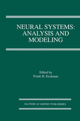 Eeckman |  Neural Systems: Analysis and Modeling | Buch |  Sack Fachmedien