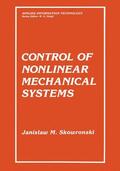 Skowronski |  Control of Nonlinear Mechanical Systems | Buch |  Sack Fachmedien