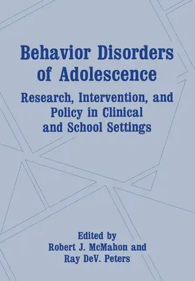 Peters / McMahon |  Behavior Disorders of Adolescence | Buch |  Sack Fachmedien