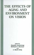 Armstrong / Ordy / Marmor |  The Effects of Aging and Environment on Vision | Buch |  Sack Fachmedien