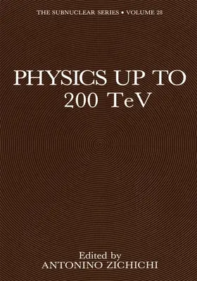 Zichichi |  Physics Up to 200 TeV | Buch |  Sack Fachmedien