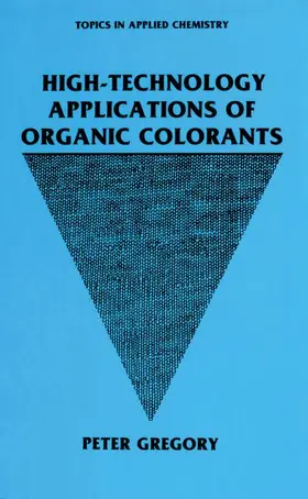 Gregory |  High-Technology Applications of Organic Colorants | Buch |  Sack Fachmedien