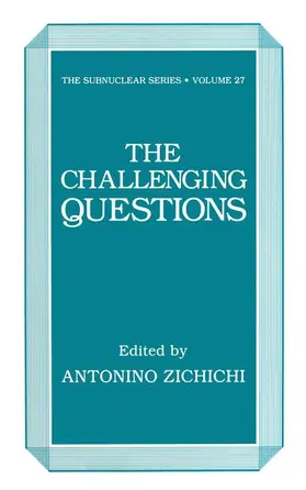 Zichichi |  The Challenging Questions | Buch |  Sack Fachmedien