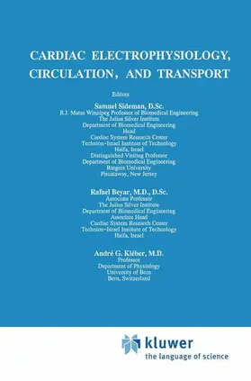 Sideman / Beyar / Kleber |  Cardiac Electrophysiology, Circulation, and Transport | Buch |  Sack Fachmedien