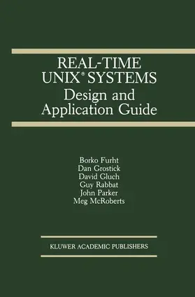 Furht / Grostick / McRoberts |  Real-Time UNIX® Systems | Buch |  Sack Fachmedien