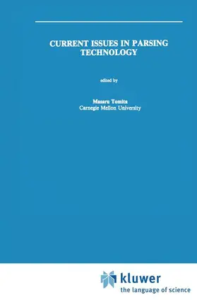 Tomita |  Current Issues in Parsing Technology | Buch |  Sack Fachmedien
