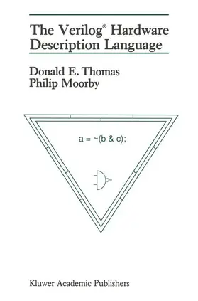 Thomas / Moorby |  The Verilog® Hardware Description Language | Buch |  Sack Fachmedien