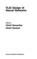 Rückert / Ramacher |  VLSI Design of Neural Networks | Buch |  Sack Fachmedien
