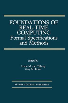 Koob / van Tilborg |  Foundations of Real-Time Computing: Formal Specifications and Methods | Buch |  Sack Fachmedien