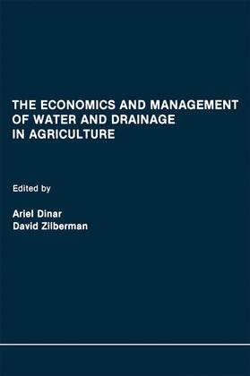 Zilberman / Dinar |  The Economics and Management of Water and Drainage in Agriculture | Buch |  Sack Fachmedien