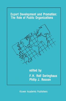 Rosson / Seringhaus | Export Development and Promotion: The Role of Public Organizations | Buch | sack.de