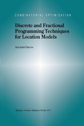 Barros |  Discrete and Fractional Programming Techniques for Location Models | Buch |  Sack Fachmedien
