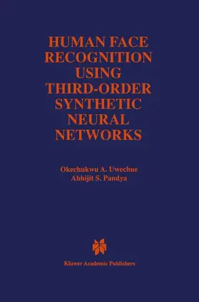 Pandya / Uwechue |  Human Face Recognition Using Third-Order Synthetic Neural Networks | Buch |  Sack Fachmedien