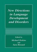 Howard / Perkins |  New Directions In Language Development And Disorders | Buch |  Sack Fachmedien