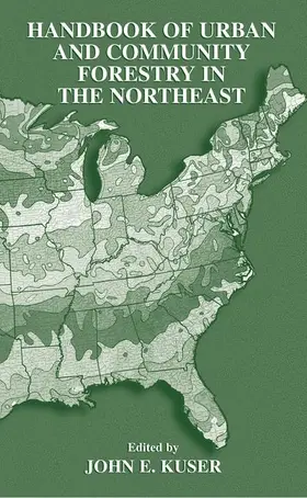 Kuser | Handbook of Urban and Community Forestry in the Northeast | Buch | 978-1-4613-6880-9 | sack.de
